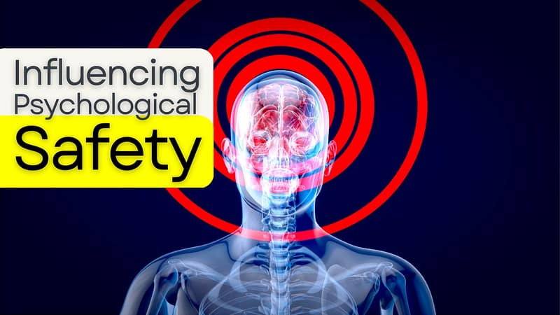 Psychological Safety, Influencing psychology,, WunderTraining, jane Wundersitz